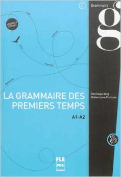 La nouvelle grammaire des premiers temps A1-A2 (1CD audio MP3) 