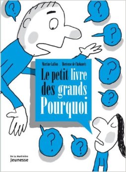 Le petit livre des grands Pourquoi