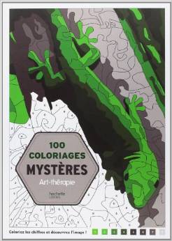 100 Coloriages mystères: Art-thérapie 