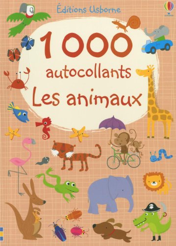 Les animaux 1000 autocollants