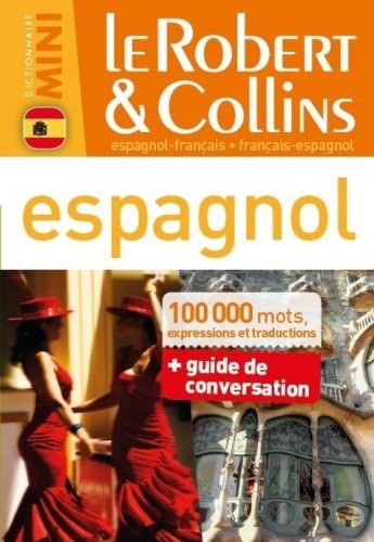 Dictionnaire Le Robert & Collins Mini Espagnol