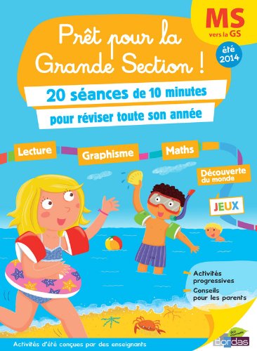 Cahiers de vacances - Prêt Pour... la Grande Section