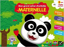 Mon grand cahier d'activités 3 ans - Petite Section