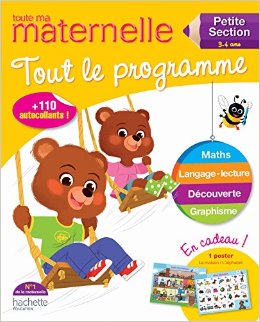 Toute ma maternelle - Tout le programme petite section