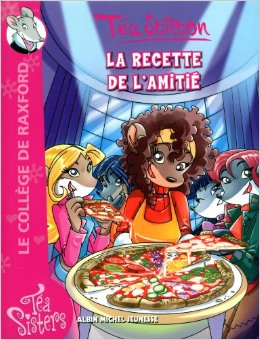 Téa Sisters - Le collège de Raxford Tome 15 La recette de l'amitié