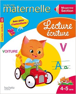 Toute ma maternelle Lecture Écriture Moyenne Section