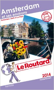 Le Routard Amsterdam et ses environs 2014