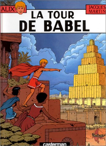 Alix, tome 16: La Tour de Babel