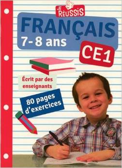 Je réussis en français CE1 7-8 ans