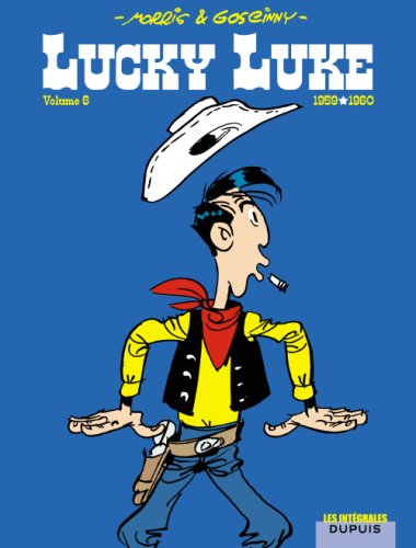 Lucky Luke - L'Intégrale - tome 6 - Lucky luke 6 (intégrale) 1959 - 1960