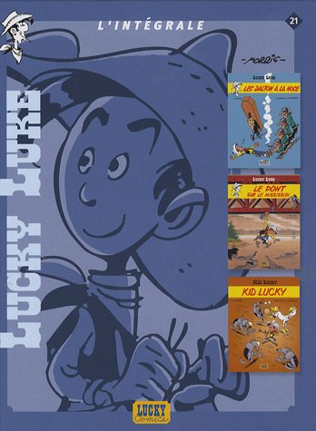 Lucky Luke I'Intégrale, Tome 21: Les Dalton à la noce; Le pont sur le Mississipi; Kid Lucky