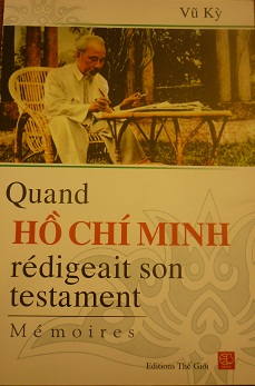 Quand Ho Chi Minh rédigeait son testament (Mémoires)