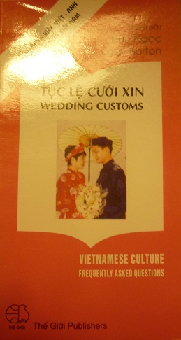 Tục Lệ Cưới Xin - Wedding Customs 
