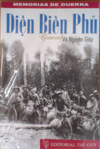 DIEN BIEN PHU - General Vo Nguyen Giap (Memorias de guerra)