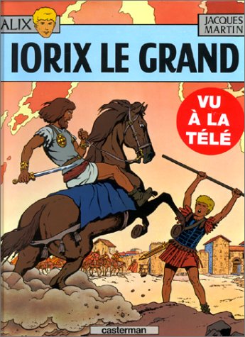 Alix, tome 10: Iorix le Grand