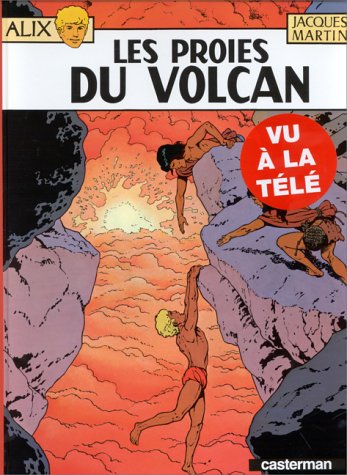 Alix, tome 14: Les proies du volcan