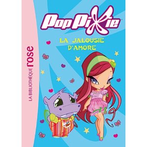 PopPixie 05 - La jalousie d'Amore