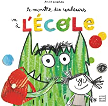 Le monstre des couleurs va à l'école 