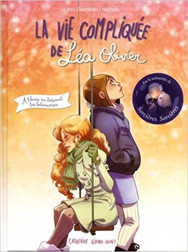 La vie compliquée de Léa Olivier HS BD T01: Les balançoires