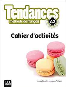Tendances - Niveau A2 - Cahier d'activités