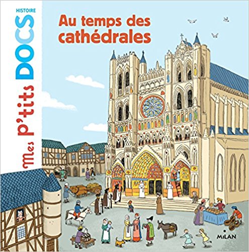 Au temps des cathédrales Relié