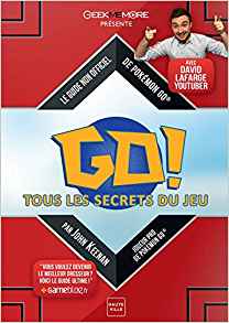 POKEMON GO : TOUS LES SECRETS DU JEU: LE GUIDE NON-OFFICIEL DE POKEMON GO