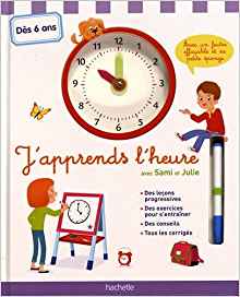 SAMI ET JULIE - J'apprends l'heure - dès 6 ans 