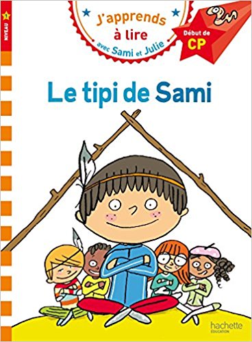 Sami et Julie CP Niveau 1 Le tipi de Sami Broché