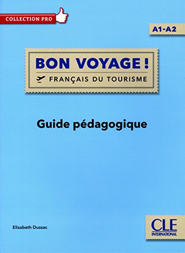 Bon voyage ! A1-A2 - Guide pédagogique