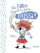 Les filles et les garçons peuvent le faire aussi ! -