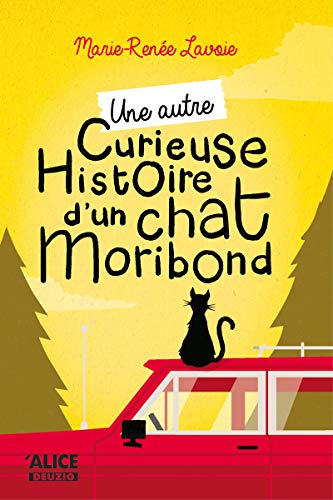 Une autre curieuse histoire du chat moribond