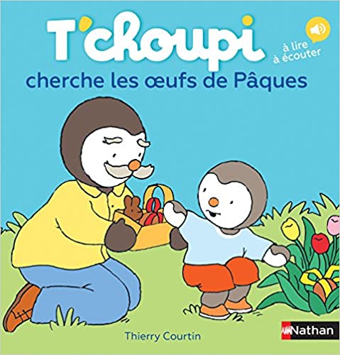 T'choupi cherche les oeufs de Pâques 