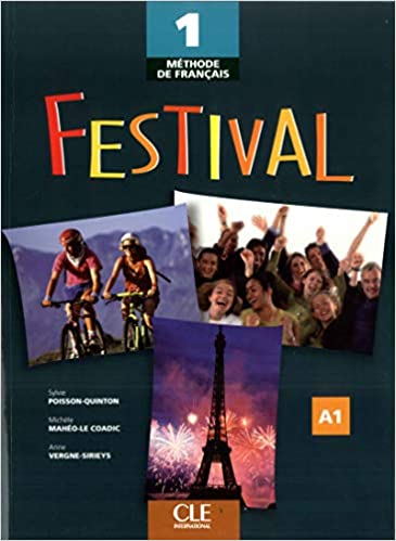 Festival 1 - Livre de l'élève Broché – 11 février 2005