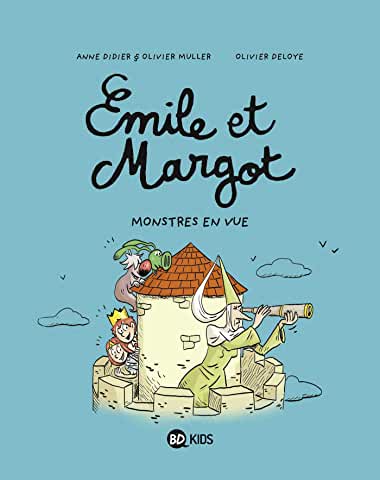Emile et Margot Tome 8 Monstres en vue