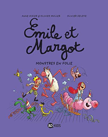 Emile et Margot Tome 7 Monstres en folie