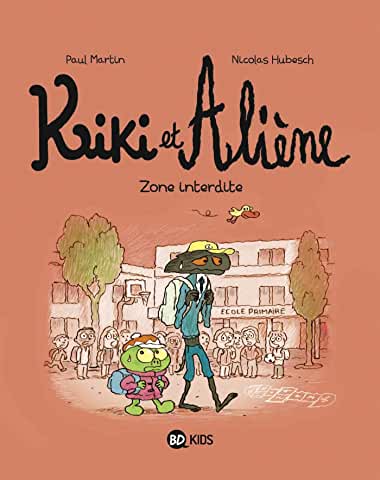 Kiki et Aliène Tome 5  Zone interdite