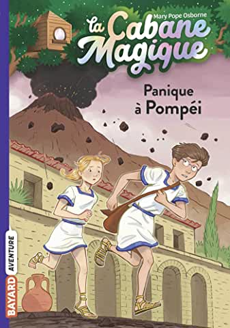 La cabane magique Tome 8 Panique à Pompéi