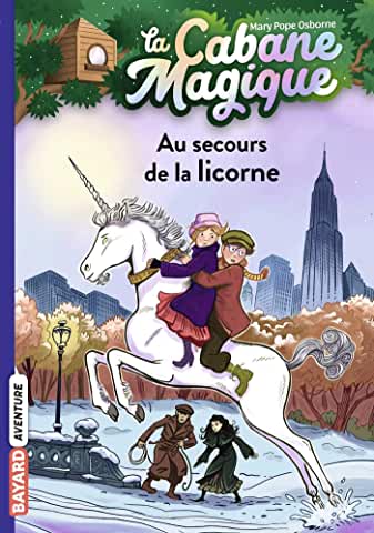 La cabane magique Tome 31 - Poche Au secours de la licorne