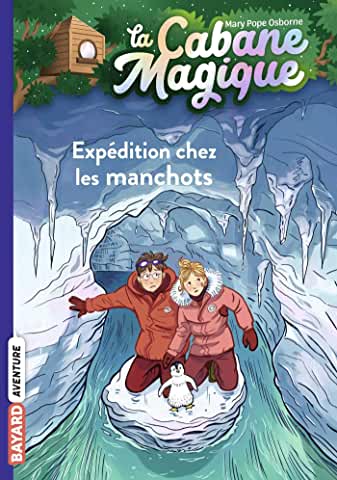 La cabane magique Tome 35 - Poche Expédition chez les manchots