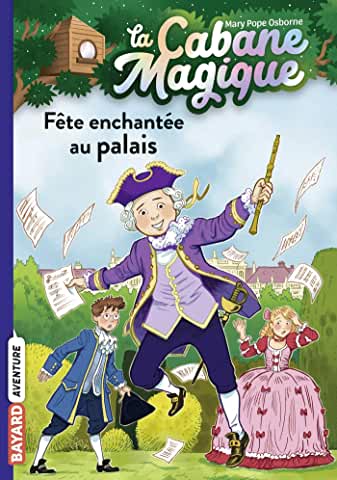 La cabane magique Tome 36 poche  Fête enchantée au palais