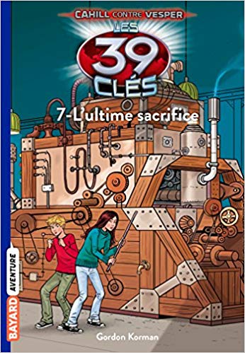 Les 39 Clés, Tome 17 : L'utime sacrifice 