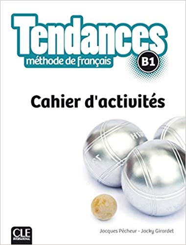 Tendances - Niveau B1 - Cahier d'activité