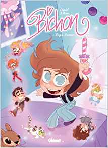 Bichon - Tome 01: Magie d'amour...