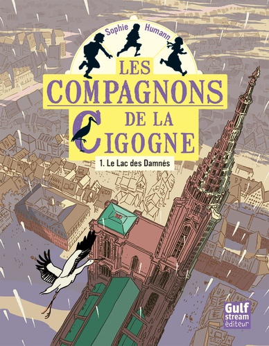  Les compagnons de la Cigogne Tome 1 Le Lac des Damnés