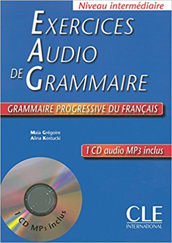 Exercices audio de la grammaire progressive du français - Niveau intermédiaire - Livre + CD