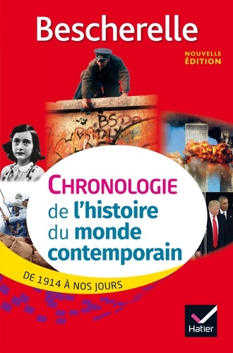 BESCHERELLE CHRONOLOGIE DE L'HISTOIRE DU MONDE CONTEMPORAIN                                         