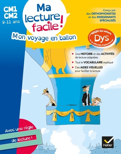 MA LECTURE FACILE DYS CM1-CM2 : MON VOYAGE EN BALLON                                                                                     