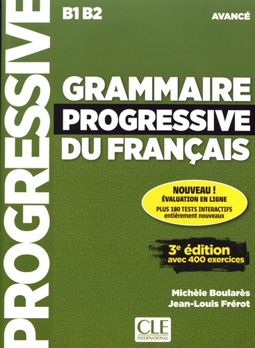 Grammaire progressive du français avancé B1 B2         