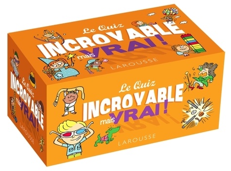 Le quiz incroyable mais vrai