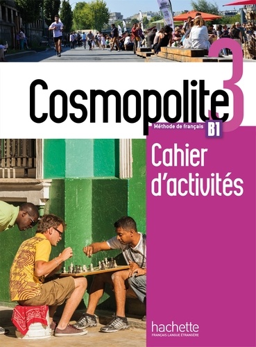 Cosmopolite 3 B1 - Cahier d'activités 